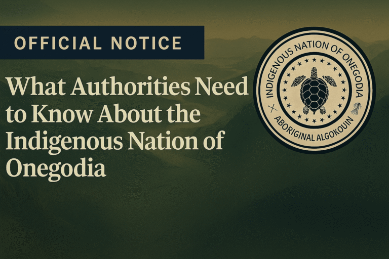 Official Notice: What Authorities Need to Know About the Indigenous Nation of Onegodia™
